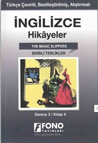 İngilizce Hikayeler - Sihirli Terlikler (Derece 2) İngilizce Hikayeler - Sihirli Terlikler (Derece 2)