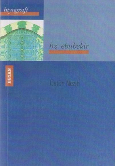 Hz. Ebubekir Hz. Ebubekir