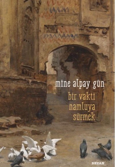 Bir Vakti Namluya Sürmek Bir Vakti Namluya Sürmek