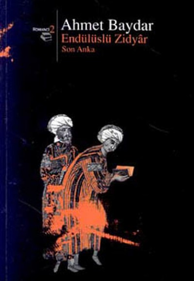 Endülüslü Zidyar Son Anka Endülüslü Zidyar Son Anka