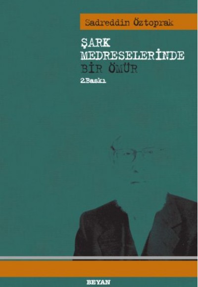 Şark Medreselerinde Bir Ömür Şark Medreselerinde Bir Ömür