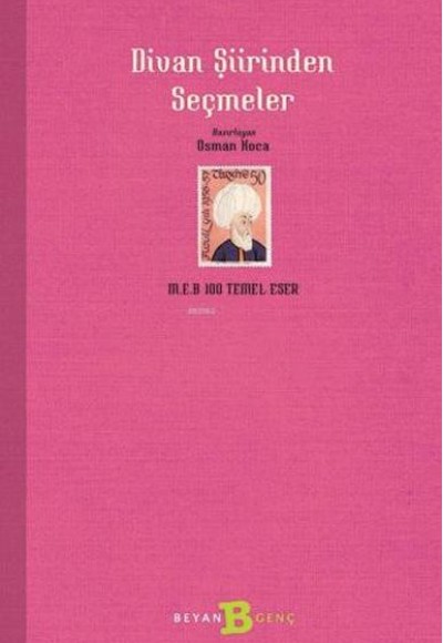 Divan Şiirinden Seçmeler Divan Şiirinden Seçmeler