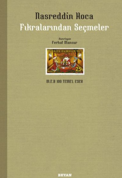 Nasreddin Hoca Fıkralarından Seçmeler Nasreddin Hoca Fıkralarından Seçmeler