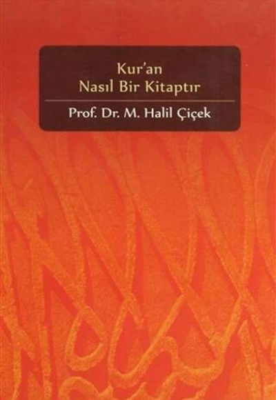 Kur'an Nasıl Bir Kitaptır Kur'an Nasıl Bir Kitaptır