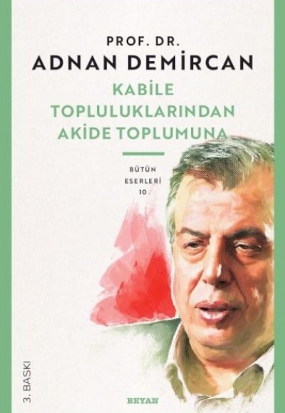 Kabile Topluluklarından Akide Toplumuna Kabile Topluluklarından Akide Toplumuna