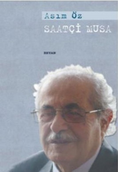Saatçi Musa Saatçi Musa