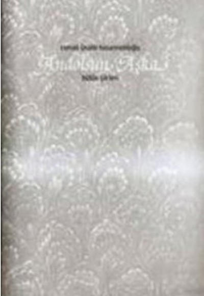 Andolsun Aşka Bütün Şiirleri (Karton Kapak) Andolsun Aşka Bütün Şiirleri (Karton Kapak)