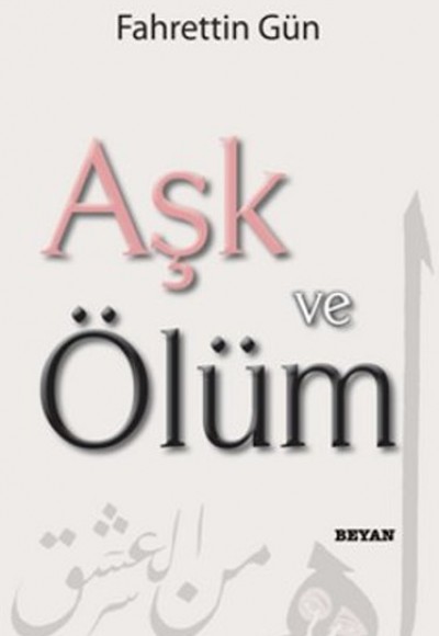 Aşk ve Ölüm Aşk ve Ölüm