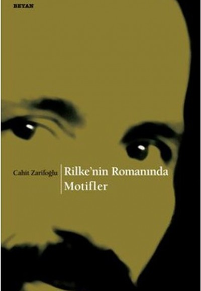 Rilkenin Romanında Motifler Rilkenin Romanında Motifler