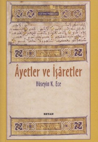 Ayetler ve İşaretler Ayetler ve İşaretler