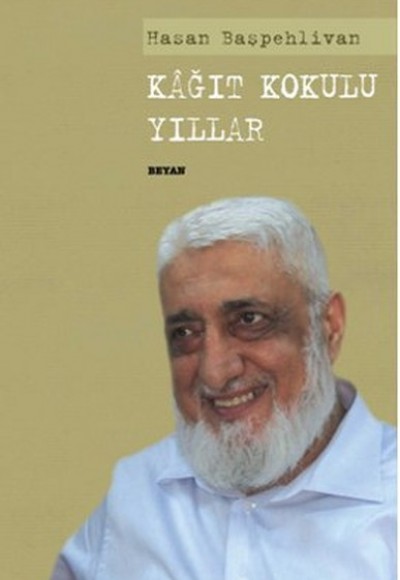 Kağıt Kokulu Yıllar Kağıt Kokulu Yıllar