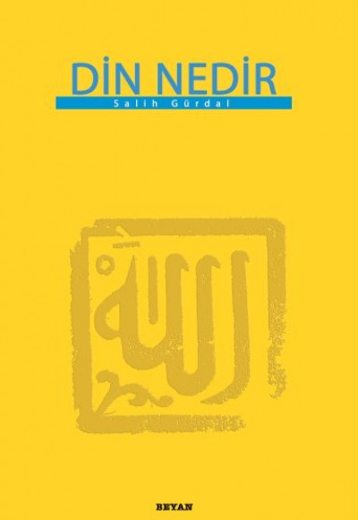 Din Nedir (Küçük Boy) Din Nedir (Küçük Boy)