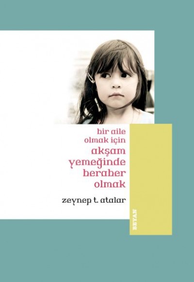 Bir Aile Olmak İçin Akşam Yemeğinde Beraber Olmak (Küçük Boy) Bir Aile Olmak İçin Akşam Yemeğinde Beraber Olmak (Küçük Boy)