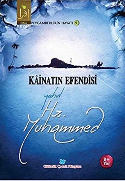 Kainatın Efendisi Yahut Hz. Muhammed Kainatın Efendisi Yahut Hz. Muhammed