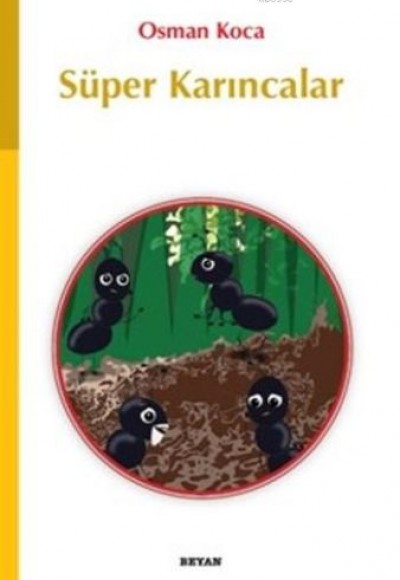 Süper Karıncalar Süper Karıncalar