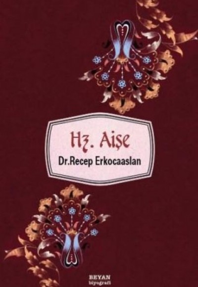 Hz. Aişe Hz. Aişe