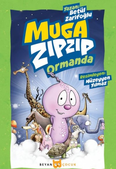 Muga Zıpzıp Ormanda (Renkli - Resimli) Muga Zıpzıp Ormanda (Renkli - Resimli)