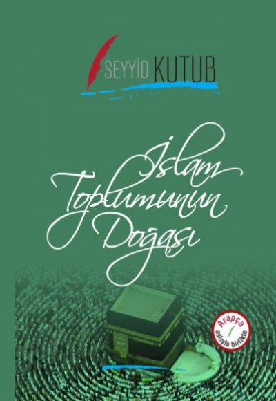 İslam Toplumunun Doğası İslam Toplumunun Doğası