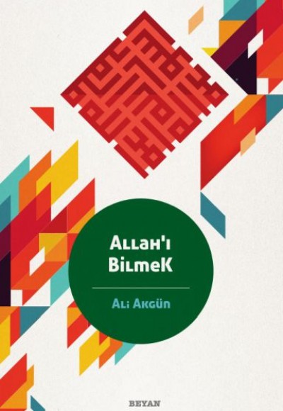 Allah'ı Bilmek Allah'ı Bilmek