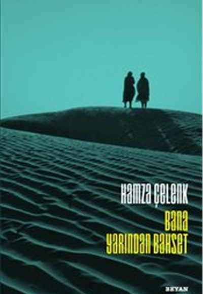 Bana Yarından Bahset Bana Yarından Bahset