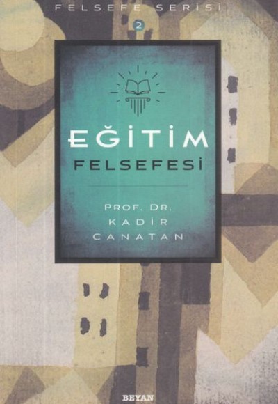 Eğitim Felsefesi Eğitim Felsefesi