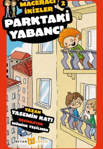 Parktaki Yabancı - Macaracı İkizler 2 Parktaki Yabancı - Macaracı İkizler 2