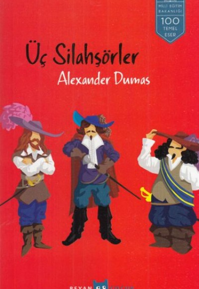Üç Silahşörler Üç Silahşörler