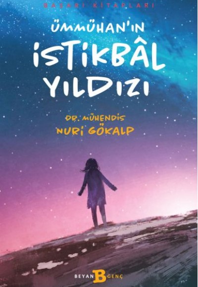Ümmühan'ın İstikbal Yıldızı Ümmühan'ın İstikbal Yıldızı