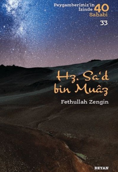 Hz. Sa'd bin Muaz - Peygamberimizin İzinde 40 Sahabi - 33 Hz. Sa'd bin Muaz - Peygamberimizin İzinde 40 Sahabi - 33