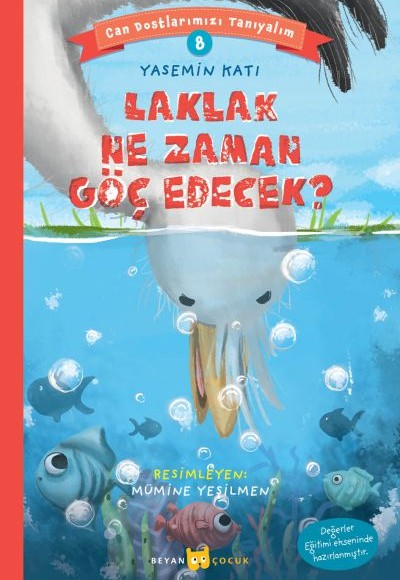 Laklak Ne Zaman Göç Edecek? - Can Dostlarımızı Tanıyalım 8 Laklak Ne Zaman Göç Edecek? - Can Dostlarımızı Tanıyalım 8