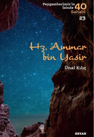 Hz. Ammar Bin Yasir - Peygamberimiz'in İzinde 40 Sahabi - 23 Hz. Ammar Bin Yasir - Peygamberimiz'in İzinde 40 Sahabi - 23
