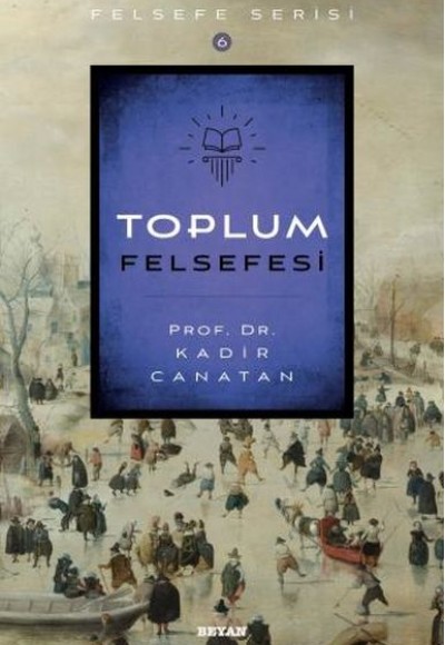 Toplum Felsefesi Toplum Felsefesi