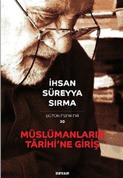 Müslümanların Tarihi'ne Giriş Müslümanların Tarihi'ne Giriş