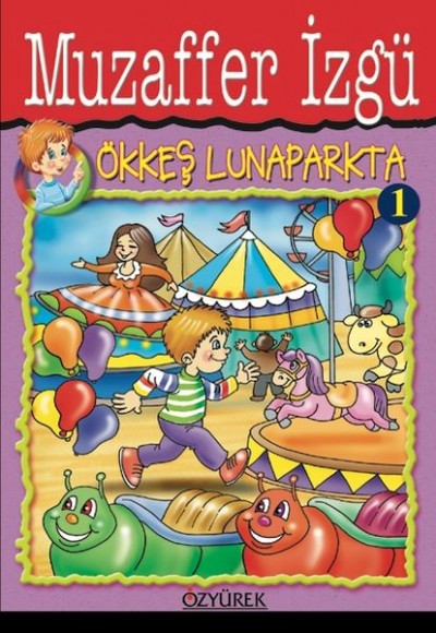 Ökkeş Lunaparkta 1 Ökkeş Lunaparkta 1