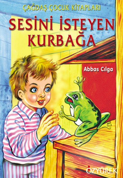 Sesini İsteyen Kurbağa Sesini İsteyen Kurbağa