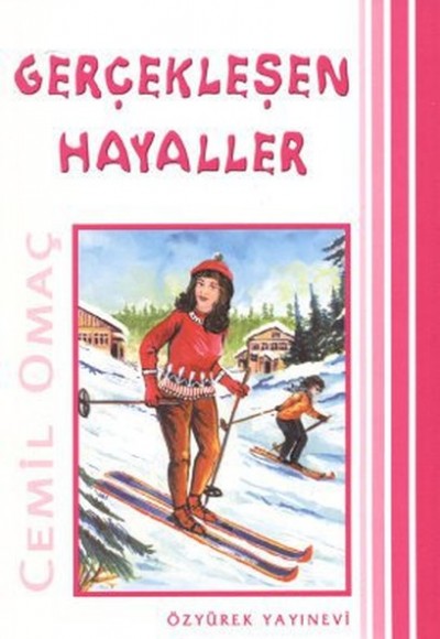 Gerçekleşen Hayaller Gerçekleşen Hayaller
