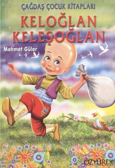 Keloğlan Keleşoğlan Keloğlan Keleşoğlan