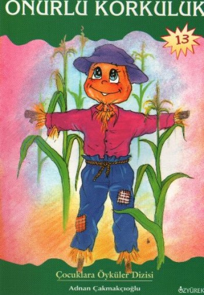 Onurlu Korkuluk Onurlu Korkuluk