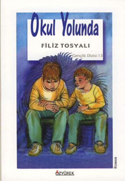 Okul Yolunda Okul Yolunda
