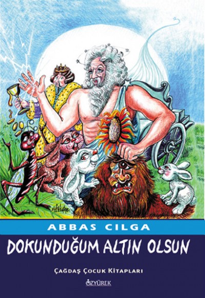 Dokunduğum Altın Olsun Dokunduğum Altın Olsun
