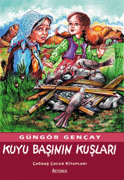 Kuyu Başının Kuşları Kuyu Başının Kuşları