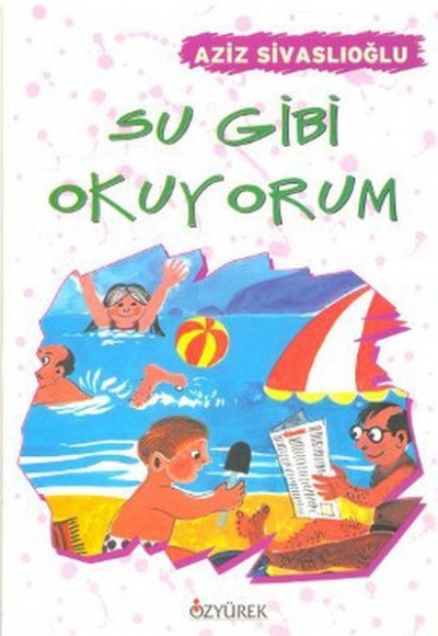 Su Gibi Okuyorum Su Gibi Okuyorum