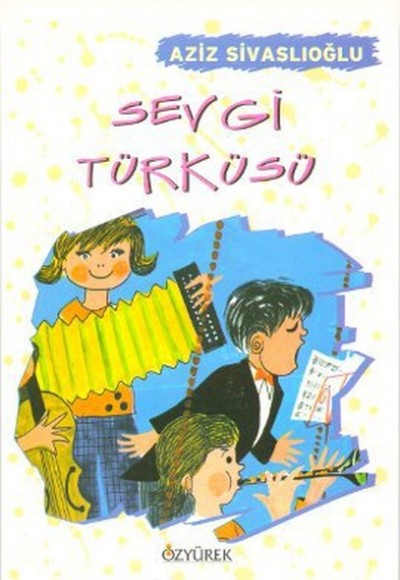 Sevgi Türküsü Sevgi Türküsü