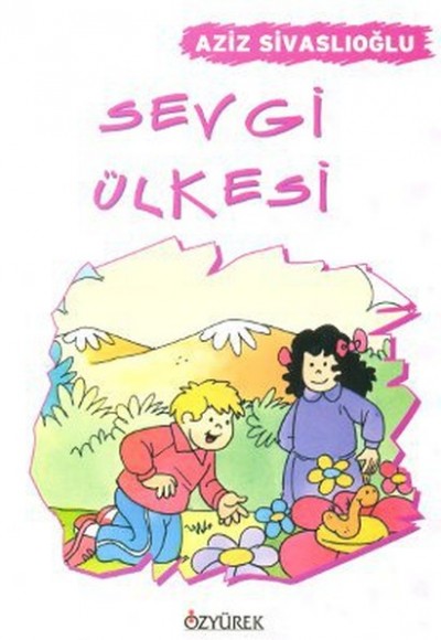 Sevgi Ülkesi Sevgi Ülkesi