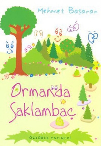 Ormanda Saklambaç Ormanda Saklambaç