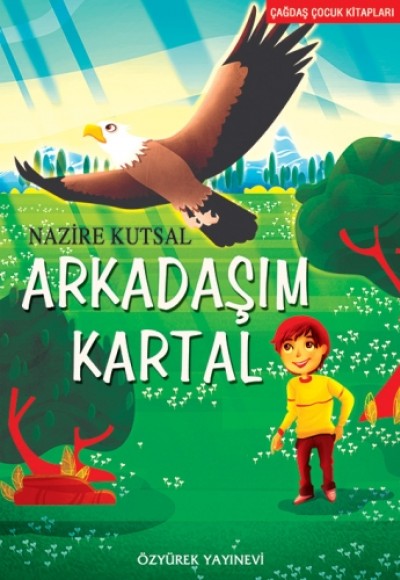 Arkadaşım Kartal Arkadaşım Kartal