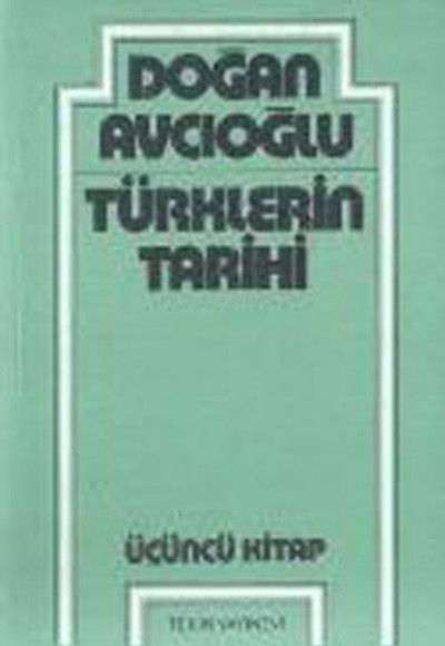Türklerin Tarihi 03 Türklerin Tarihi 03