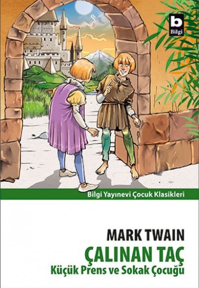 Çalınan Taç - Küçük Prens ve Sokak Çocuğu Çalınan Taç - Küçük Prens ve Sokak Çocuğu