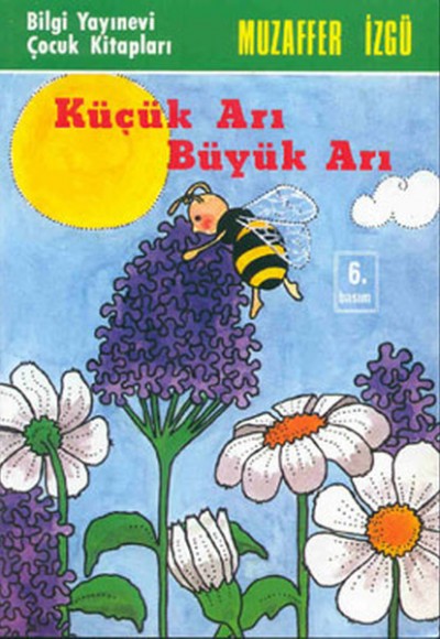 Küçük Arı Büyük Arı Küçük Arı Büyük Arı