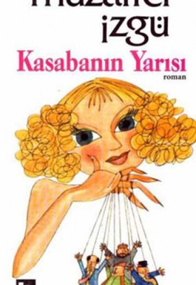 Kasabanın Yarısı Kasabanın Yarısı